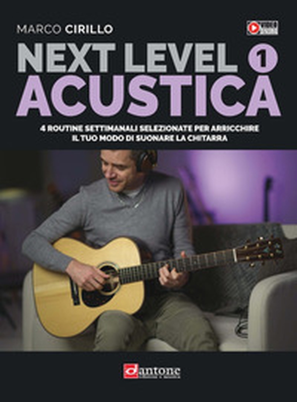 Next level acustica. Metodo - Vol. 1 - Librerie.coop