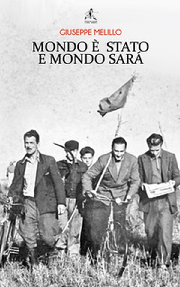 Mondo è stato e mondo sarà - Librerie.coop Mondo è stato e mondo sarà - Librerie.coop