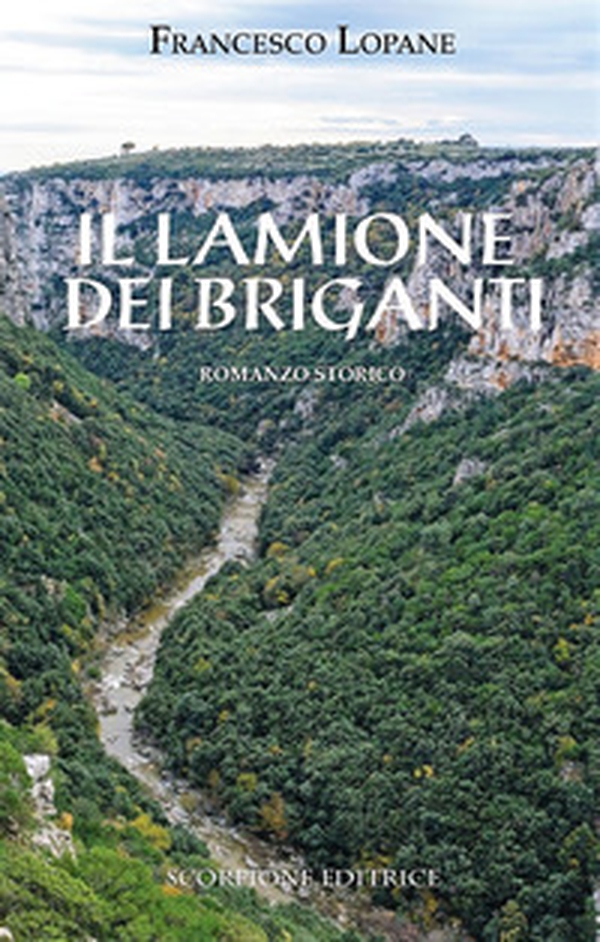 Il lamione dei briganti - Librerie.coop Il lamione dei briganti - Librerie.coop