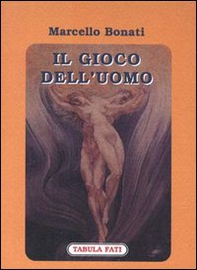 Il gioco dell'uomo - Librerie.coop Il gioco dell'uomo - Librerie.coop