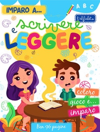 Imparo a... scrivere e leggere - Librerie.coop