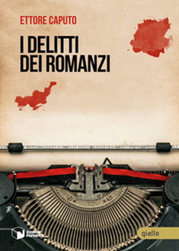 I delitti dei romanzi - Librerie.coop I delitti dei romanzi - Librerie.coop