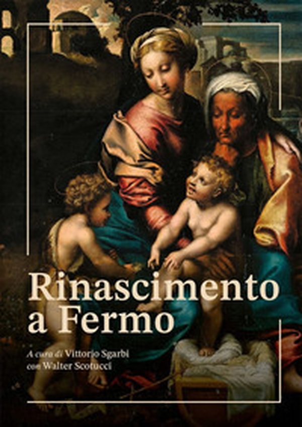 Rinascimento a Fermo - Librerie.coop Rinascimento a Fermo - Librerie.coop