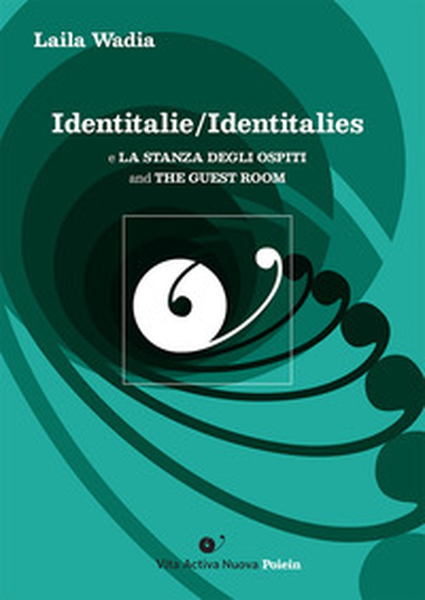 Identitalie/Identitalies. E La stanza degli ospiti-And The Guest Room - Librerie.coop Identitalie/Identitalies. E La stanza degli ospiti-And The Guest Room - Librerie.coop