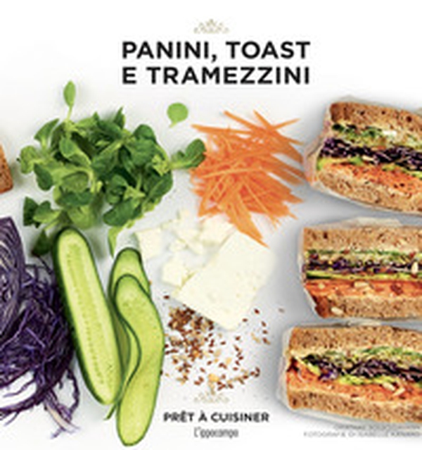 Panini, toast e tramezzini - Librerie.coop Panini, toast e tramezzini - Librerie.coop