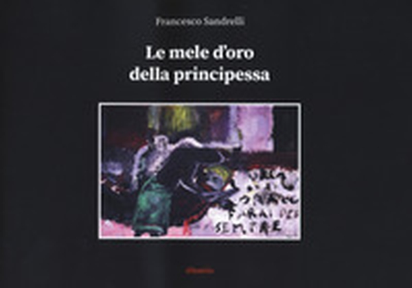 Le mele d'oro della principessa - Librerie.coop Le mele d'oro della principessa - Librerie.coop
