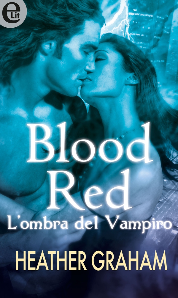 Blood Red - L'ombra del vampiro (eLit) - Librerie.coop Blood Red - L'ombra del vampiro (eLit) - Librerie.coop