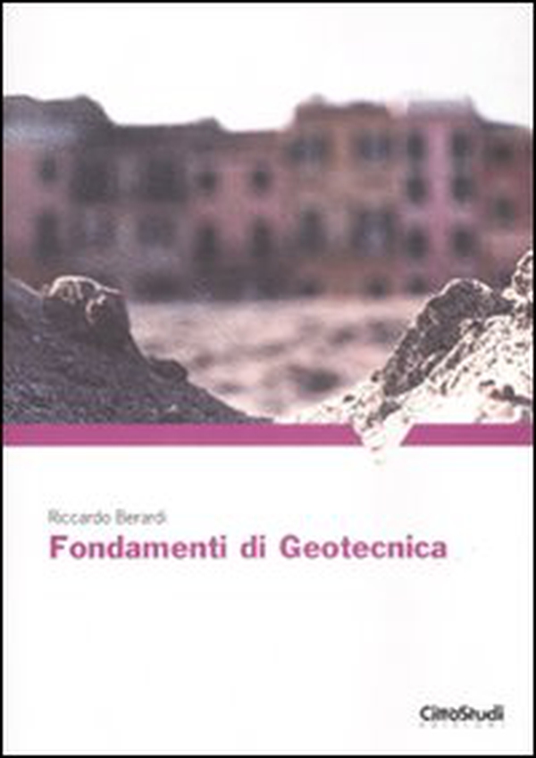 Fondamenti di geotecnica - Librerie.coop Fondamenti di geotecnica - Librerie.coop