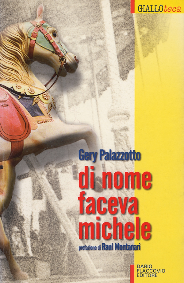 Di nome faceva Michele - Librerie.coop Di nome faceva Michele - Librerie.coop
