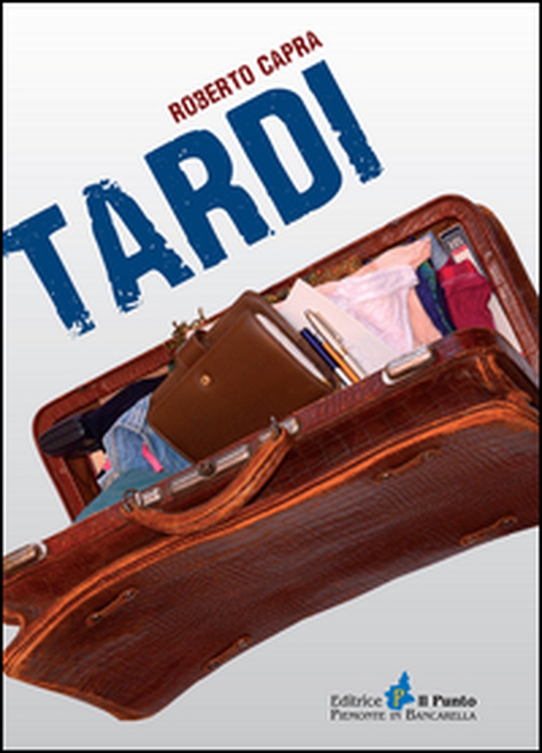 Tardi - Librerie.coop Tardi - Librerie.coop