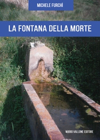 La fontana della morte - Librerie.coop