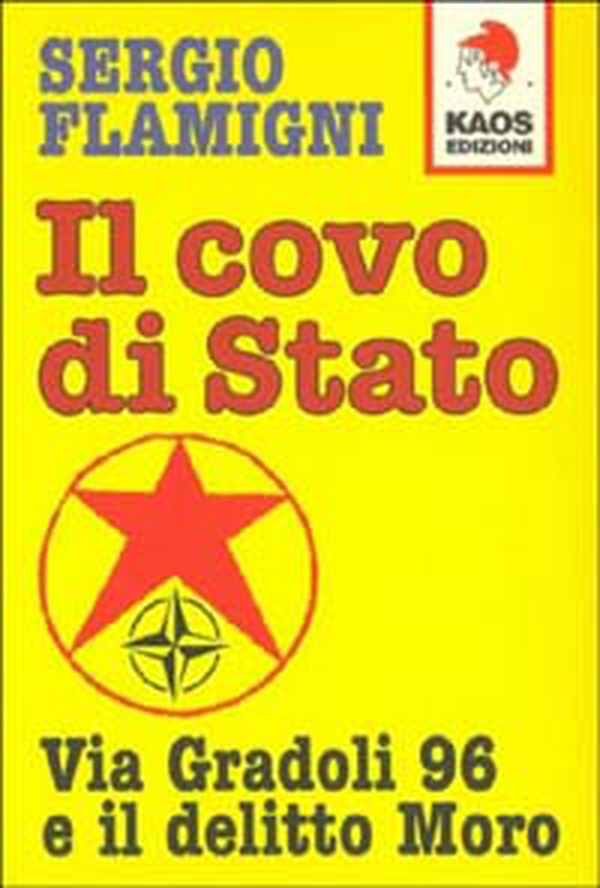 Il covo di Stato. Via Gradoli 96 e il delitto Moro - Librerie.coop Il covo di Stato. Via Gradoli 96 e il delitto Moro - Librerie.coop