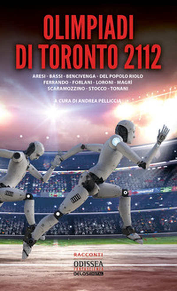 Olimpiadi di Toronto 2112 - Librerie.coop Olimpiadi di Toronto 2112 - Librerie.coop