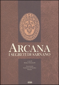 Arcana. I segreti di Sarnano - Librerie.coop