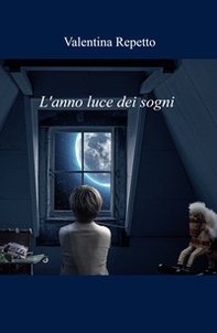 L'anno luce dei sogni - Librerie.coop
