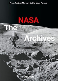 The NASA archives. 45th Ed. Ediz. inglese - Librerie.coop The NASA archives. 45th Ed. Ediz. inglese - Librerie.coop
