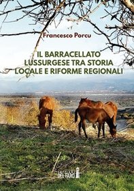 Il Barracellato lussurgese tra storia locale e riforme regionali (secoli XVII-XXI) - Librerie.coop