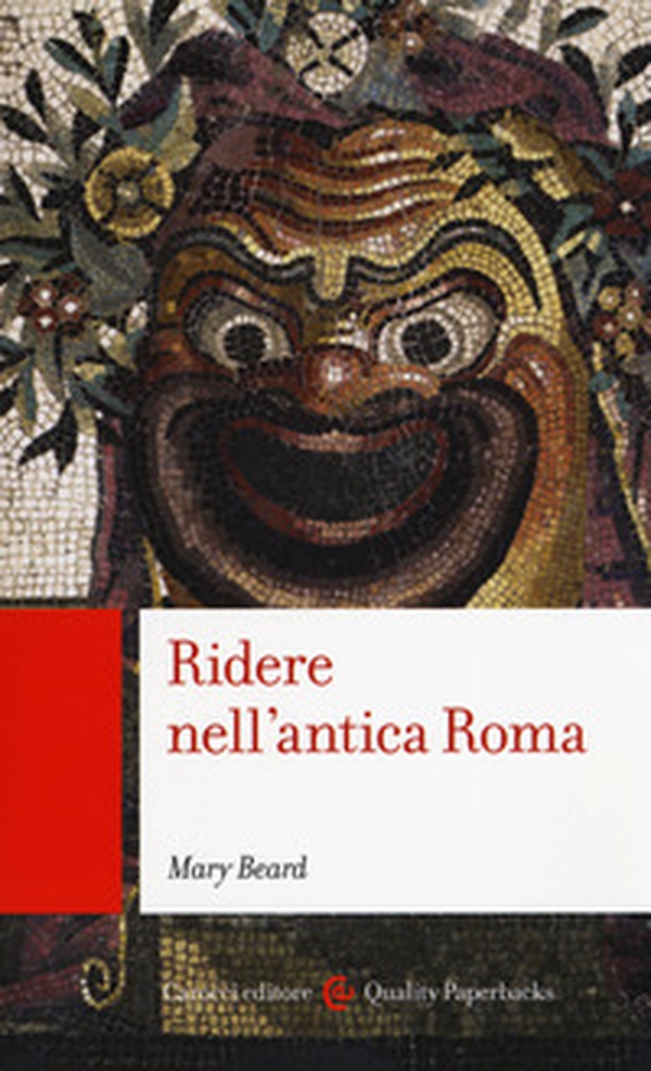 Ridere nell'antica Roma - Librerie.coop Ridere nell'antica Roma - Librerie.coop