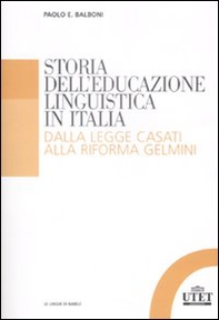 Storia dell'educazione linguistica in Italia. Dalla legge Casati alla riforma Gelmini - Librerie.coop Storia dell'educazione linguistica in Italia. Dalla legge Casati alla riforma Gelmini - Librerie.coop