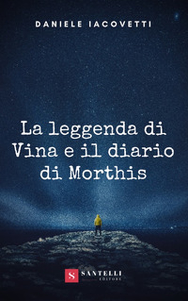 La leggenda di Vina e il diario di Morthis - Librerie.coop La leggenda di Vina e il diario di Morthis - Librerie.coop