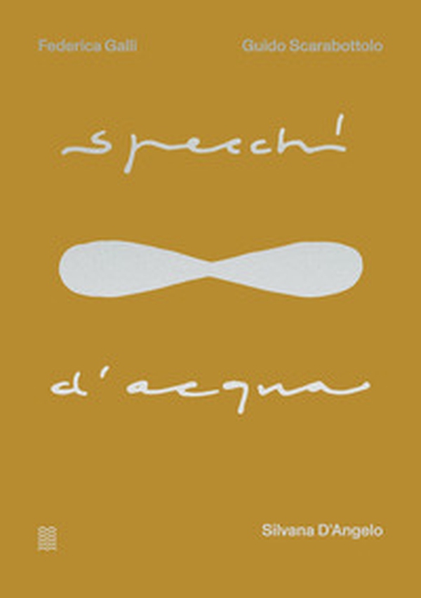 Specchi d'acqua - Librerie.coop Specchi d'acqua - Librerie.coop