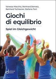 Giochi di equilibrio. Il potere formativo del circo - Librerie.coop