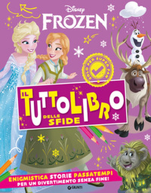 Frozen. Il tuttolibro delle sfide. Enigmistica storie passatempi per un divertimento senza fine! - Librerie.coop Frozen. Il tuttolibro delle sfide. Enigmistica storie passatempi per un divertimento senza fine! - Librerie.coop