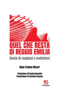 Quel che resta di Reggio Emilia. Storie di reggiani e malfattori - Librerie.coop Quel che resta di Reggio Emilia. Storie di reggiani e malfattori - Librerie.coop