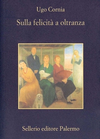 Sulla felicità a oltranza - Librerie.coop
