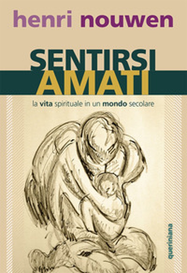 Sentirsi amati. La vita spirituale in un mondo secolare - Librerie.coop Sentirsi amati. La vita spirituale in un mondo secolare - Librerie.coop