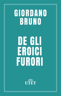 De gli eroici furori - Librerie.coop