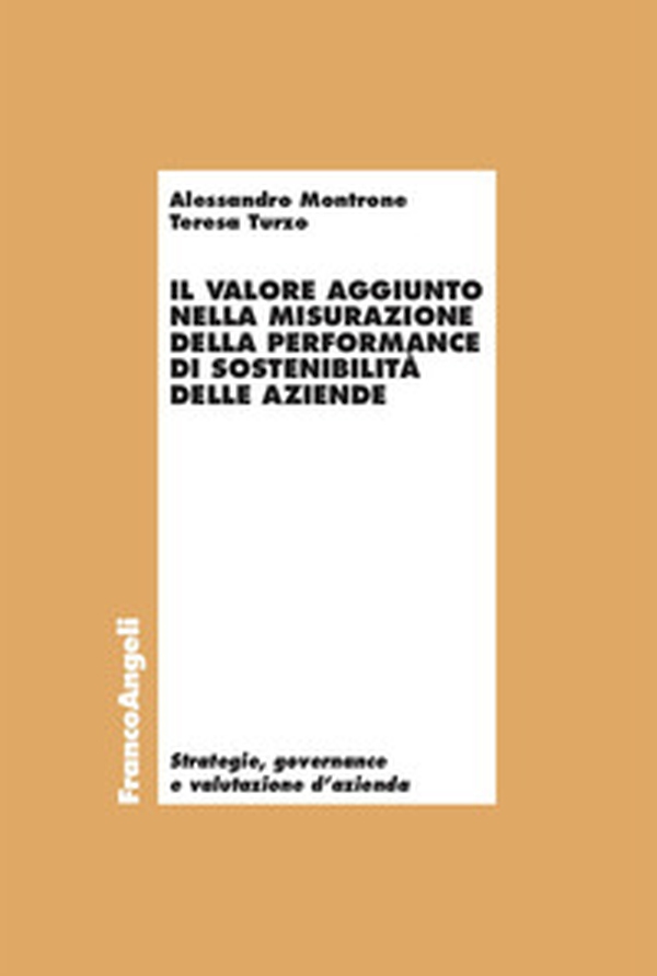 Il valore aggiunto nella misurazione della performance di sostenibilità delle aziende - Librerie.coop Il valore aggiunto nella misurazione della performance di sostenibilità delle aziende - Librerie.coop