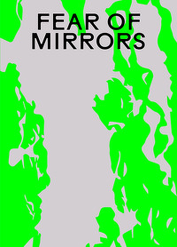 Fear of mirrors. Ediz. italiana e inglese - Librerie.coop