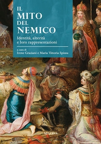 Il mito del nemico. Identità, alterità e loro rappresentazioni - Librerie.coop