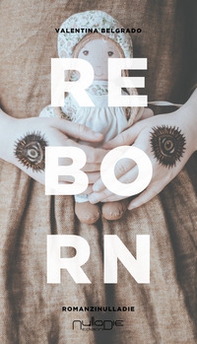 Reborn. Ediz. italiana - Librerie.coop Reborn. Ediz. italiana - Librerie.coop