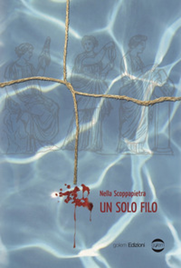 Un solo filo - Librerie.coop Un solo filo - Librerie.coop