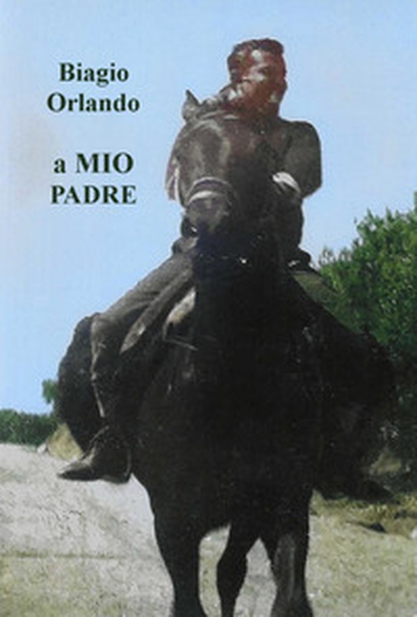 A mio padre - Librerie.coop A mio padre - Librerie.coop