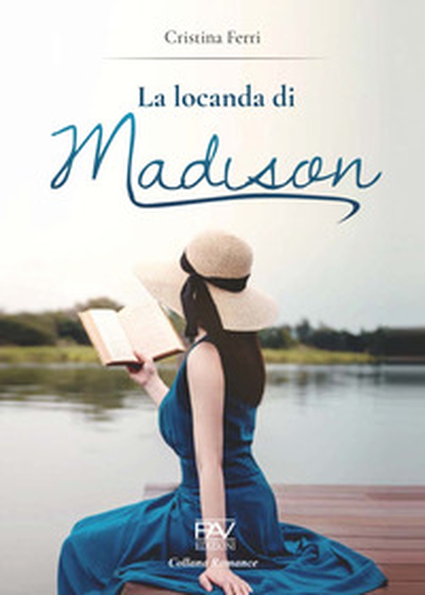 La locanda di Madison - Librerie.coop La locanda di Madison - Librerie.coop