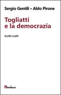 Togliatti e la democrazia. Scritti scelti - Librerie.coop