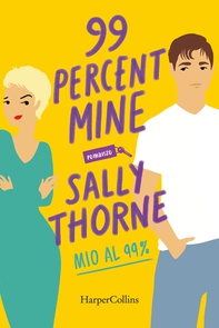 99% Mine - Mio al 99% - Librerie.coop