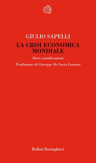 La crisi economica mondiale. Dieci considerazioni - Librerie.coop La crisi economica mondiale. Dieci considerazioni - Librerie.coop