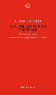 La crisi economica mondiale. Dieci considerazioni - Librerie.coop