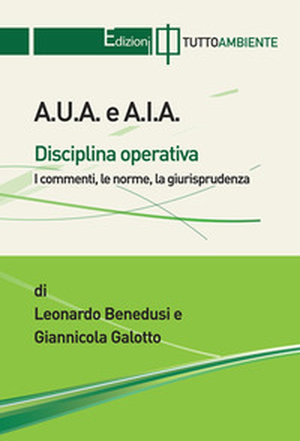 A.U.A. e A.I.A. Disciplina operativa - Librerie.coop A.U.A. e A.I.A. Disciplina operativa - Librerie.coop
