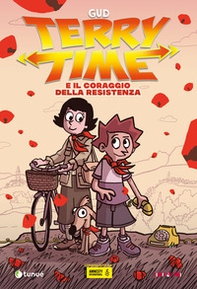 Terry Time e il coraggio della Resistenza - Librerie.coop