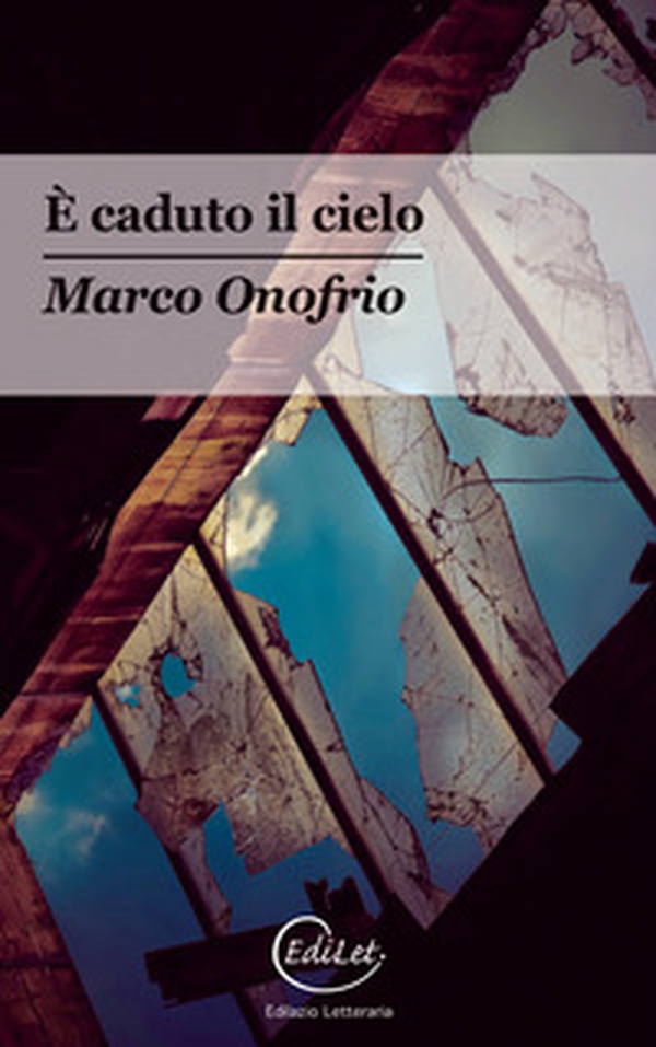 È caduto il cielo - Librerie.coop È caduto il cielo - Librerie.coop