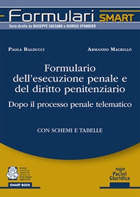 Formulario dell'esecuzione penale e del diritto penitenziario. Dopo il processo penale telematico - Librerie.coop Formulario dell'esecuzione penale e del diritto penitenziario. Dopo il processo penale telematico - Librerie.coop