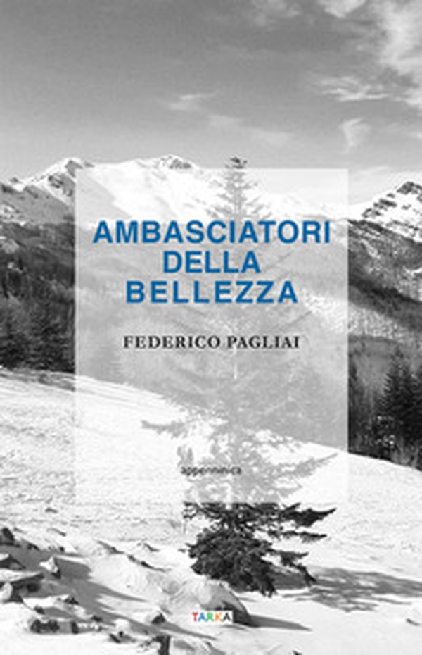 Ambasciatori della bellezza - Librerie.coop Ambasciatori della bellezza - Librerie.coop