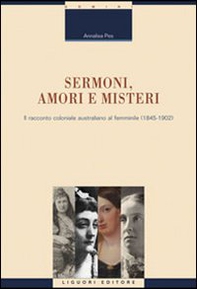 Sermoni, amori e misteri. Il racconto coloniale australiano al femminile (1845-1902) - Librerie.coop