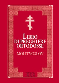 Libro di preghiere ortodosse Molitvoslov - Librerie.coop