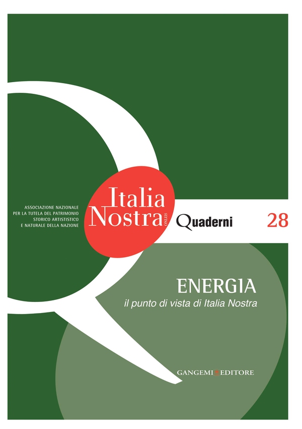Energia. Il punto di vista di Italia Nostra - Librerie.coop Energia. Il punto di vista di Italia Nostra - Librerie.coop